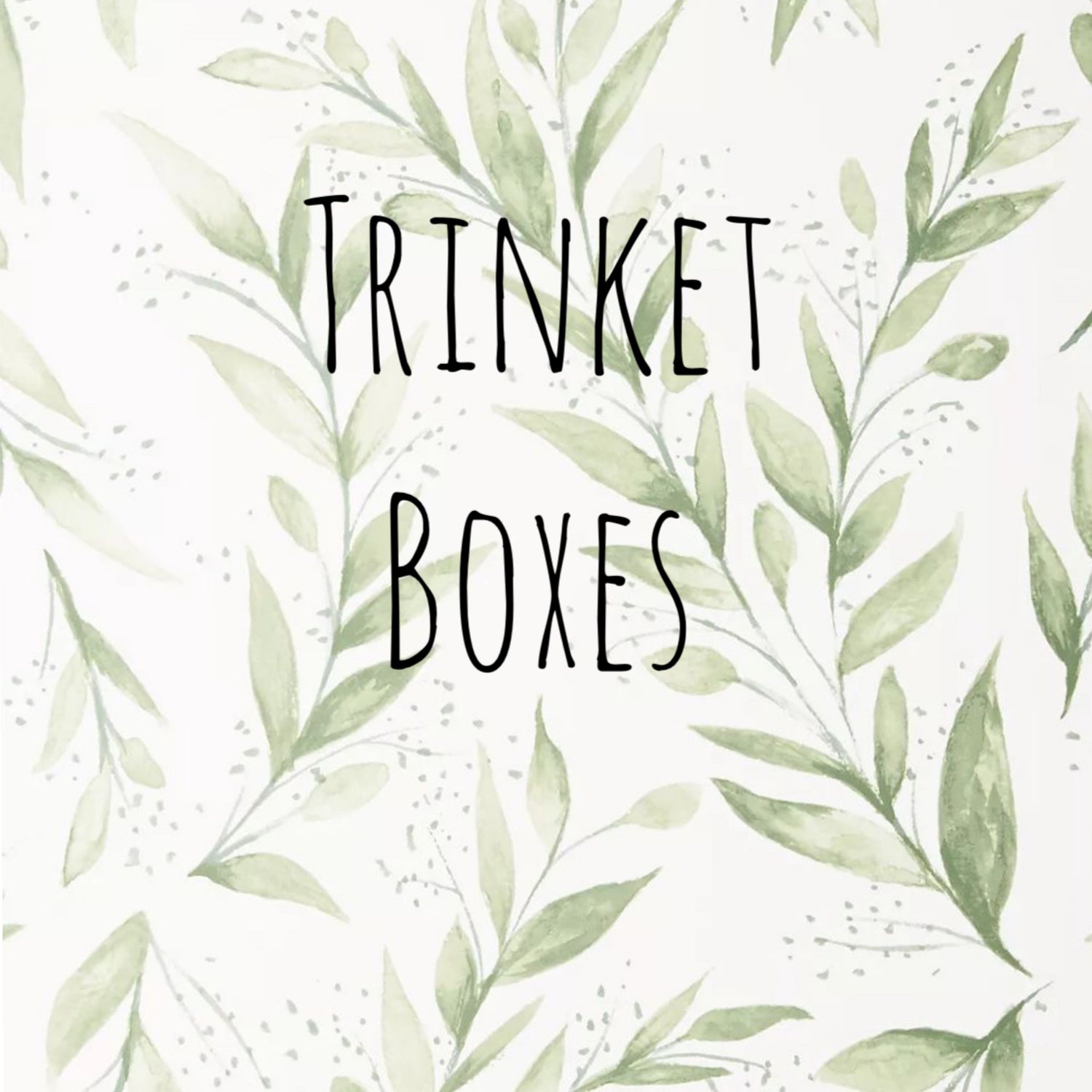 Trinket Boxes
