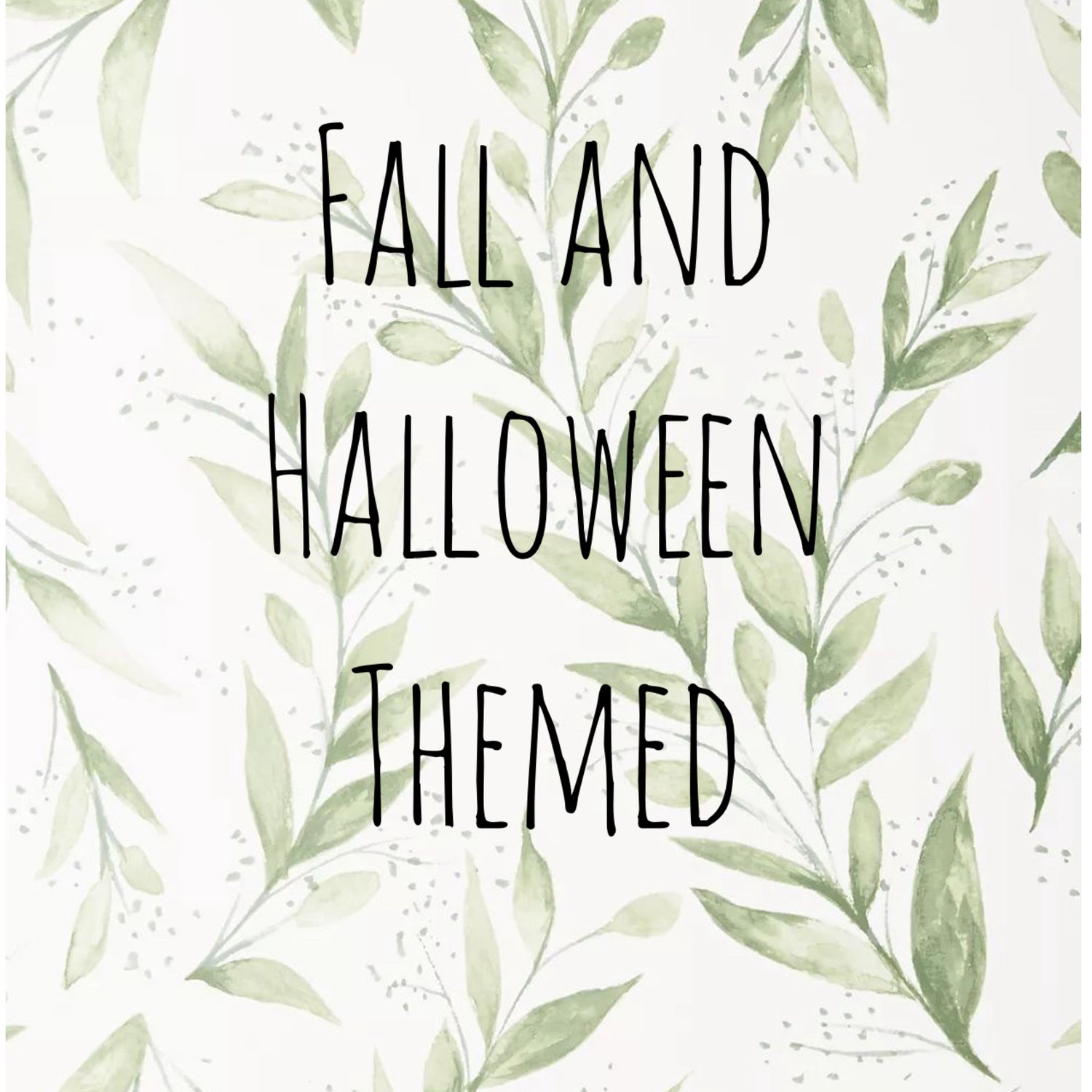 Fall and Halloween Themed
